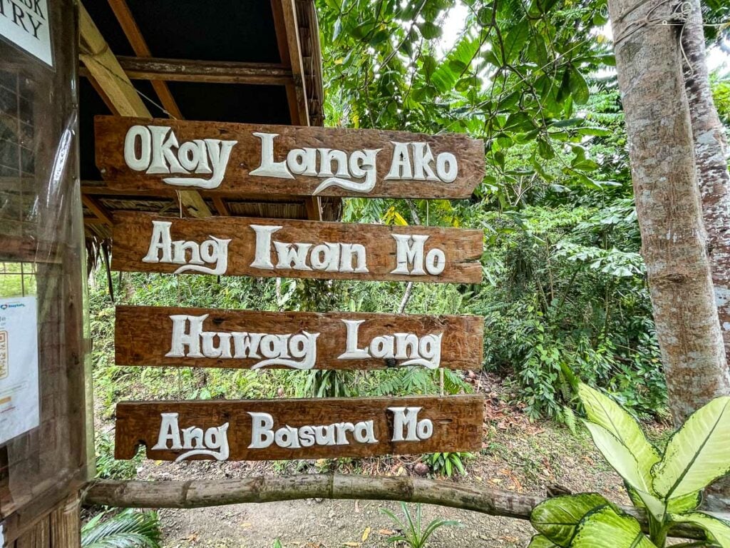 A charming reminder to visitors at Bojo River to keep the environment clean and leave no trace behind.